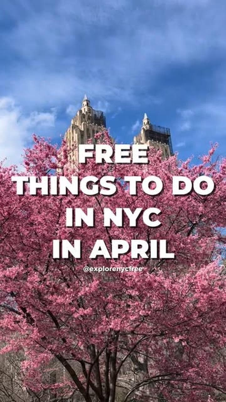 Free Things to Do in New York City This April